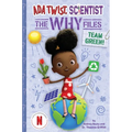 Team Green! (ADA Twist, Scientist: The Why Files #6) - Hardcover
