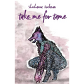 take me for tame - Paperback