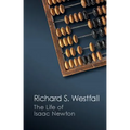 The Life of Isaac Newton - Paperback