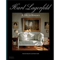 Karl Lagerfeld: A Life in Houses - Hardcover