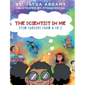 The Scientist in Me: STEM Careers from A to Z - Hardcover