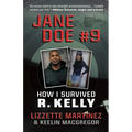 Jane Doe #9: How I Survived R. Kelly - Paperback