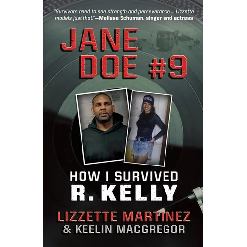 Jane Doe #9: How I Survived R. Kelly - Paperback