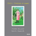Girls Standing on Lawns - Hardcover