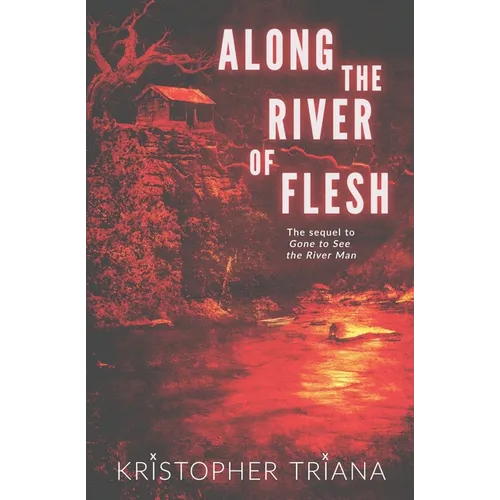 Along the River of Flesh - Paperback