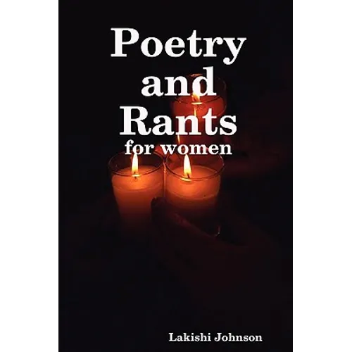 Poetry and Rants - Paperback