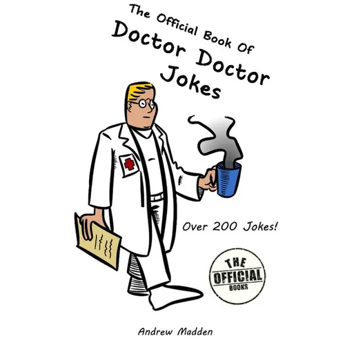 The Official Book of Doctor Doctor Jokes - Paperback