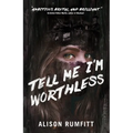 Tell Me I'm Worthless - Paperback