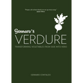 Gennaro's Verdure: Over 80 Vibrant Italian Vegetable Dishes - Hardcover