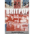 Britpop: Decades - Paperback
