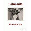 Robert Mapplethorpe: Polaroids - Paperback