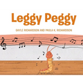 Leggy Peggy - Hardcover