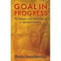 Goal in Progress: The Detours and Diversions of a Spiritual Journey - Paperback