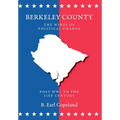 Berkeley County: The Winds of Political Change - Hardcover