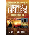 Frank Bowen Conspiracy Thriller Series: Books 1-3 - Paperback