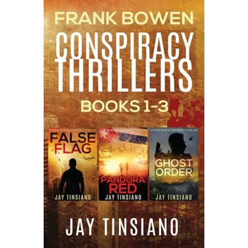 Frank Bowen Conspiracy Thriller Series: Books 1-3 - Paperback