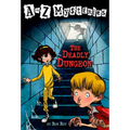 The Deadly Dungeon - Hardcover