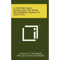 A History And Genealogy Of Peter Eichenberg Family In The U.S.A. - Hardcover