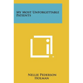 My Most Unforgettable Patients - Paperback