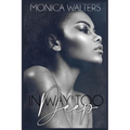 In Way Too Deep - Paperback