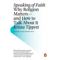 Speaking of Faith: Why Religion Matters--and How to Talk About It - Paperback