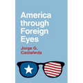 America Through Foreign Eyes - Hardcover