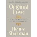 Original Love: The Four Inns on the Path of Awakening - Hardcover
