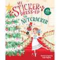 My Sticker Dress-Up(r) the Nutcracker - Paperback