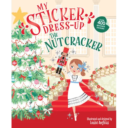 My Sticker Dress-Up(r) the Nutcracker - Paperback