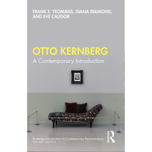 Otto Kernberg: A Contemporary Introduction - Paperback