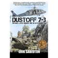 Dustoff 7-3: Saving Lives under Fire in Afghanistan - Paperback