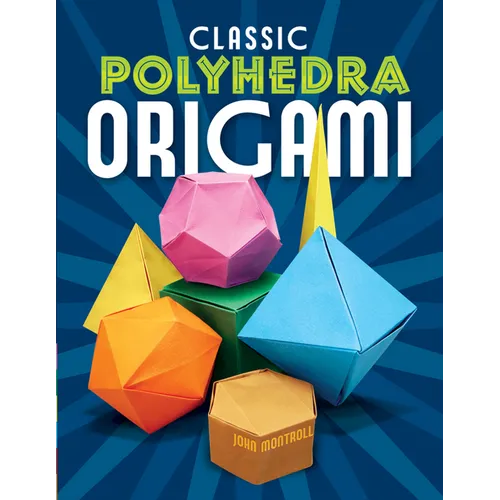 Classic Polyhedra Origami - Paperback
