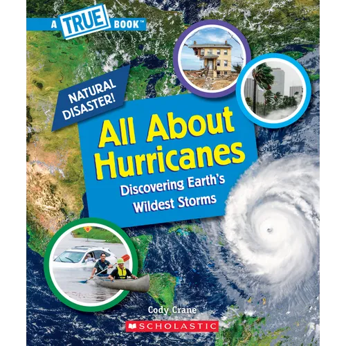 All about Hurricanes (a True Book: Natural Disasters) - Paperback