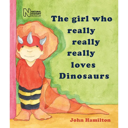 The Girl Who Really Really Really Loves Dinosaurs - Paperback