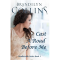 Cast A Road Before Me - Paperback