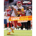 Travis Kelce: Superstar Tight End - Paperback