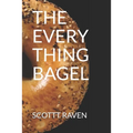 The Everything Bagel - Paperback