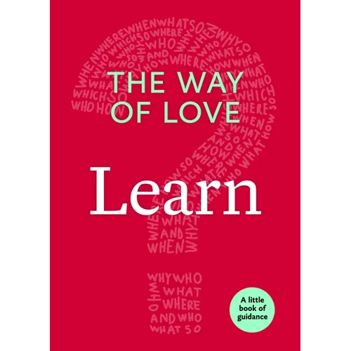 The Way of Love: Learn - Paperback