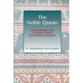The Noble Quran: Selected Passages from Al-Quran Al-Kareem with Interpreted Meanings - Paperback