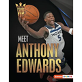 Meet Anthony Edwards: Minnesota Timberwolves Superstar - Library Binding