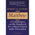 Matthew: A Commentary on His Handbook for a Mixed Church under Persecution - Paperback