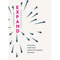 Expand: A Leader's Guide to Explosive Growth - Paperback