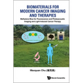 Biomaterials for Modern Cancer Imaging and Therapies - Hardcover