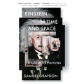 Einstein in Time and Space: A Life in 99 Particles - Paperback