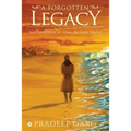 A Forgotten Legacy: Yet Untold Story of Akbar, the Great Mughal - Paperback