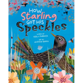 How Starling Got His Speckles - Paperback