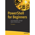 Powershell for Beginners: Learn Powershell 7 Through Hands-On Mini Games - Paperback