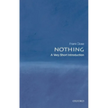 Nothing: A Very Short Introduction - Paperback