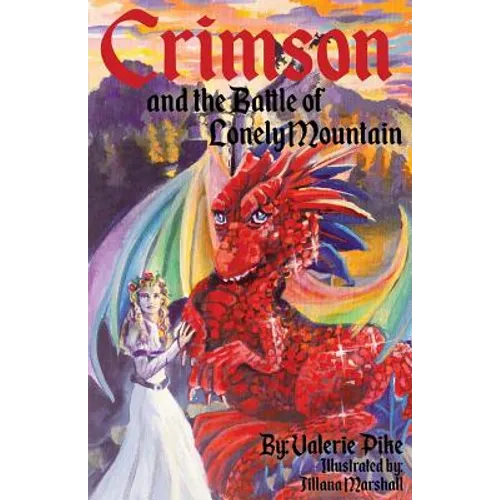 Crimson and the Battle of Lonely Mountain - Paperback