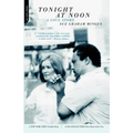 Tonight at Noon: A Love Story - Paperback